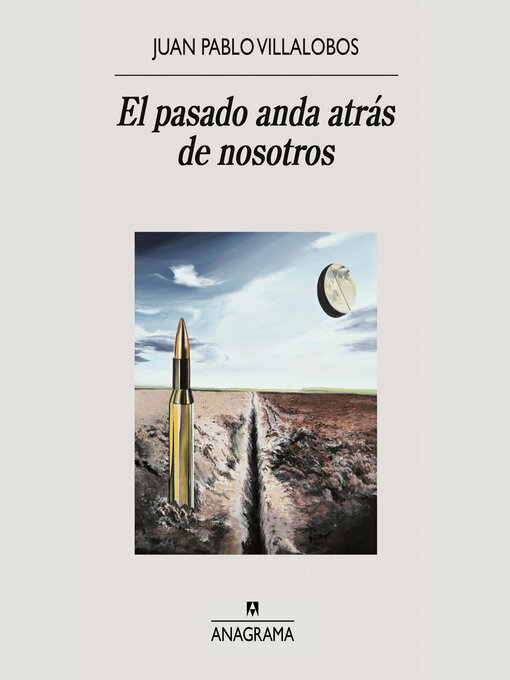 Cover image for El pasado anda atrás de nosotros